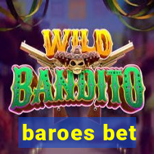 baroes bet